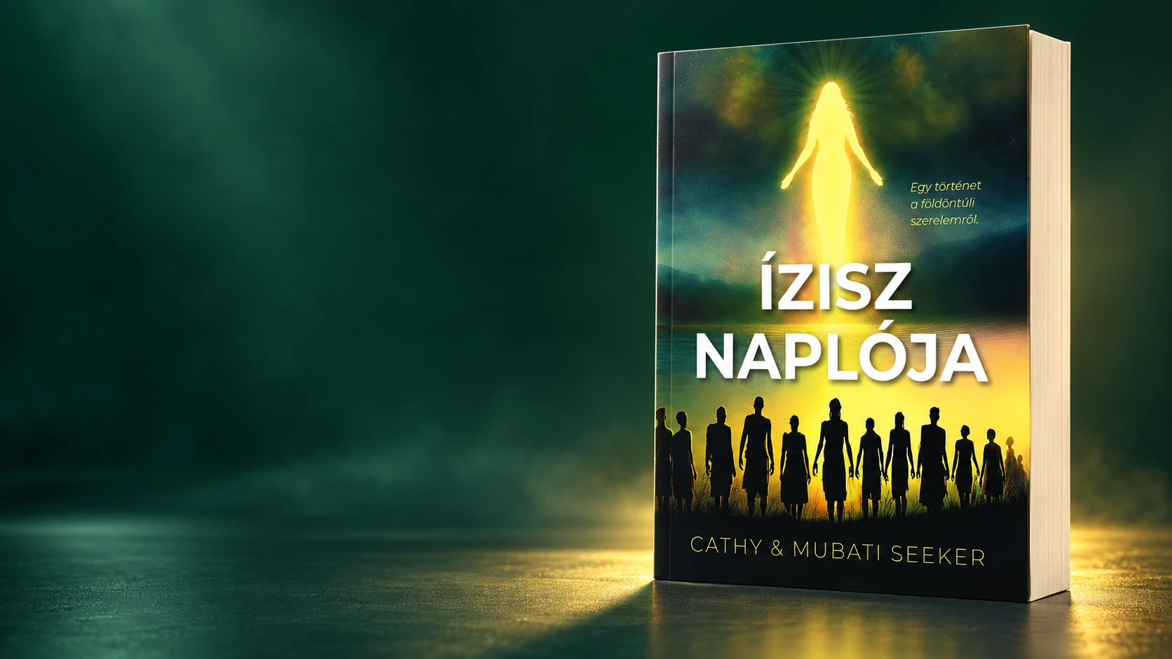 Az Ízisz naplója könyv aranyfényben, erdőzöld háttér előtt